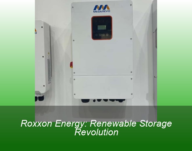 Roxxon Energy: Renewable Storage Revolution